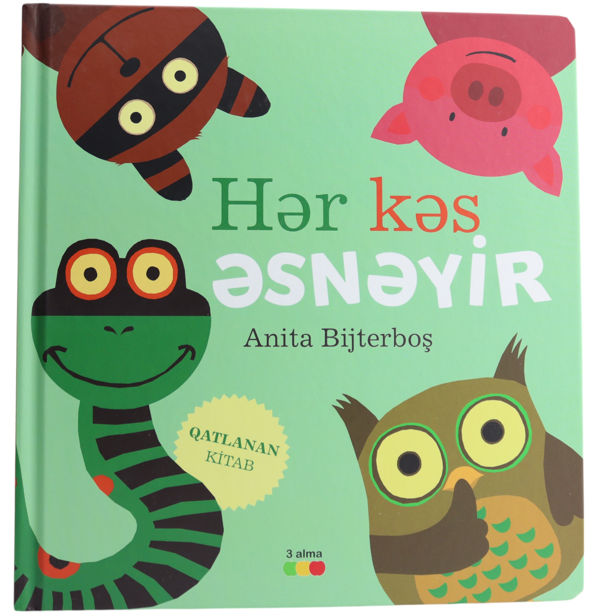 Hər Kəs Əsnəyir / Anita Bijterboş